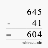 Calculate 645 minus 41 using long subtraction