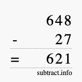 Calculate 648 minus 27 using long subtraction