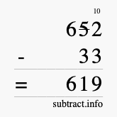 Calculate 652 minus 33 using long subtraction