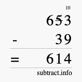 Calculate 653 minus 39 using long subtraction
