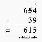 Calculate 654 minus 39 using long subtraction