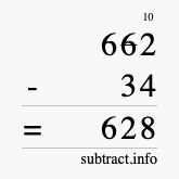 Calculate 662 minus 34 using long subtraction