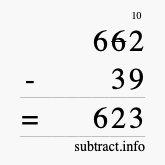 Calculate 662 minus 39 using long subtraction