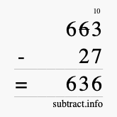 Calculate 663 minus 27 using long subtraction