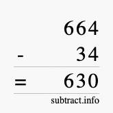 Calculate 664 minus 34 using long subtraction