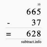 Calculate 665 minus 37 using long subtraction