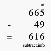 Calculate 665 minus 49 using long subtraction Calculate 665 minus 49 using long subtraction