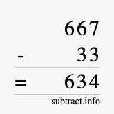 Calculate 667 minus 33 using long subtraction