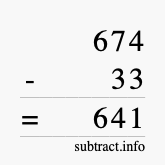 Calculate 674 minus 33 using long subtraction