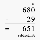 Calculate 680 minus 29 using long subtraction