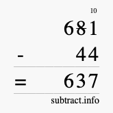 Calculate 681 minus 44 using long subtraction