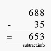 Calculate 688 minus 35 using long subtraction Calculate 688 minus 35 using long subtraction