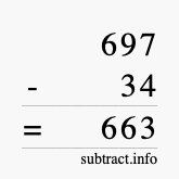 Calculate 697 minus 34 using long subtraction