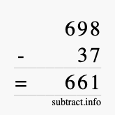 Calculate 698 minus 37 using long subtraction