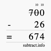 Calculate 700 minus 26 using long subtraction