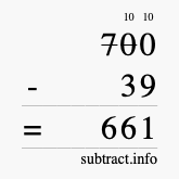 Calculate 700 minus 39 using long subtraction