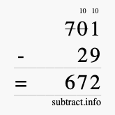 Calculate 701 minus 29 using long subtraction