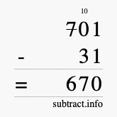 Calculate 701 minus 31 using long subtraction