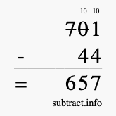 Calculate 701 minus 44 using long subtraction