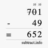 Calculate 701 minus 49 using long subtraction Calculate 701 minus 49 using long subtraction