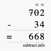 Calculate 702 minus 34 using long subtraction