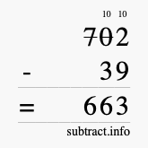 Calculate 702 minus 39 using long subtraction