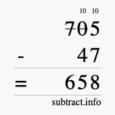 Calculate 705 minus 47 using long subtraction