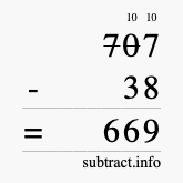 Calculate 707 minus 38 using long subtraction