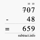 Calculate 707 minus 48 using long subtraction Calculate 707 minus 48 using long subtraction