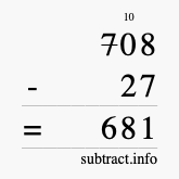 Calculate 708 minus 27 using long subtraction