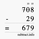 Calculate 708 minus 29 using long subtraction