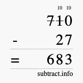 Calculate 710 minus 27 using long subtraction