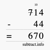Calculate 714 minus 44 using long subtraction