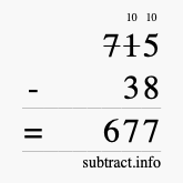 Calculate 715 minus 38 using long subtraction