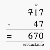Calculate 717 minus 47 using long subtraction