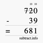 Calculate 720 minus 39 using long subtraction