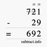 Calculate 721 minus 29 using long subtraction