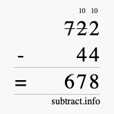 Calculate 722 minus 44 using long subtraction
