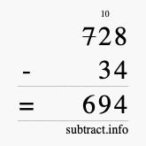 Calculate 728 minus 34 using long subtraction