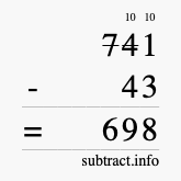 Calculate 741 minus 43 using long subtraction