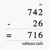 Calculate 742 minus 26 using long subtraction Calculate 742 minus 26 using long subtraction