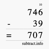 Calculate 746 minus 39 using long subtraction