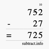 Calculate 752 minus 27 using long subtraction