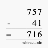 Calculate 757 minus 41 using long subtraction