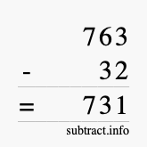 Calculate 763 minus 32 using long subtraction