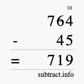 Calculate 764 minus 45 using long subtraction