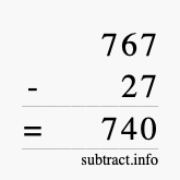 Calculate 767 minus 27 using long subtraction