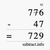 Calculate 776 minus 47 using long subtraction