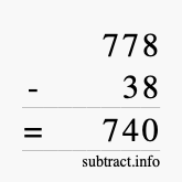 Calculate 778 minus 38 using long subtraction