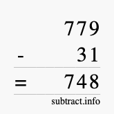 Calculate 779 minus 31 using long subtraction